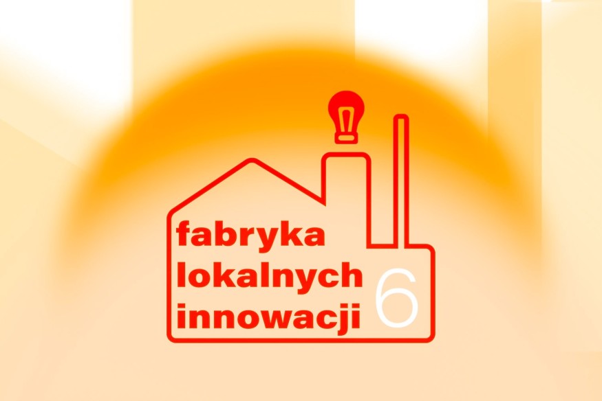 Fabryka Lokalnych Innowacji: 6 tys. zł na projekty w powiecie